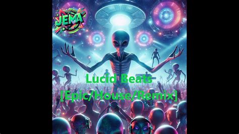 Lucid Beats Epic House Remix AI Music By Jema2022 YouTube