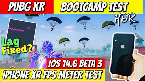 IPhone XR IOS 14 6 Beta 3 Pubg Kr Fps Meter Test In Bootcamp HDR