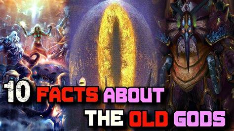 World Of Warcraft 10 Facts About The Old Gods Youtube