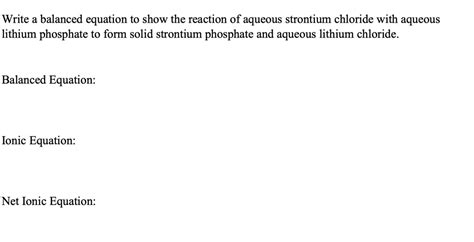 Solved Write A Balanced Equation To Show The Reaction Of Aqueous