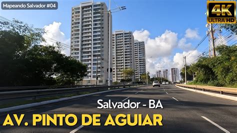 Avenida Pinto De Aguiar Salvador Bahia Driving In Salvador Bahia