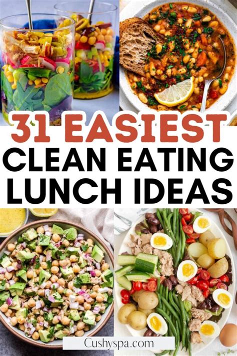 31 Clean Eating Lunch Ideas - Cushy Spa