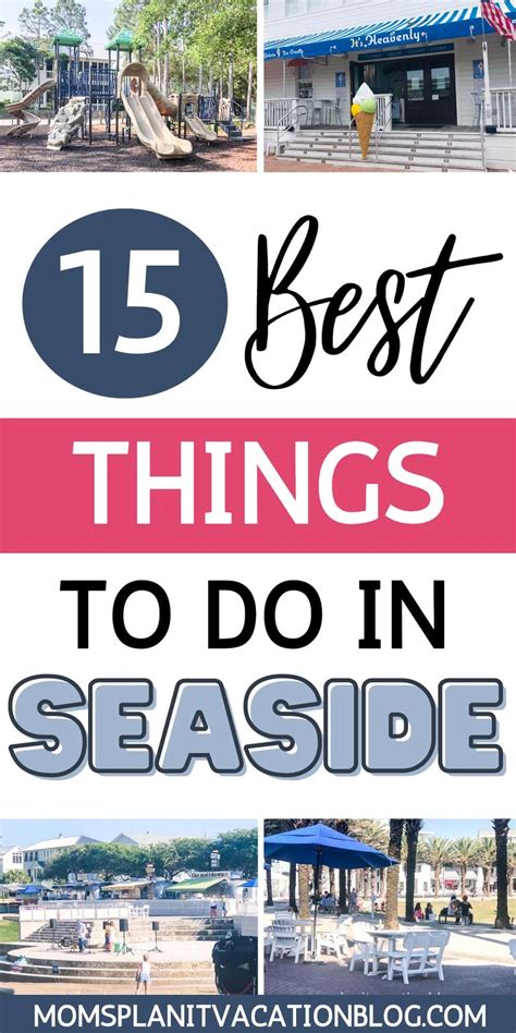 15 Unique Things to Do in Seaside on a Beach Vacation