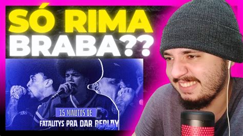 15 MINUTOS DE FAT4LITYS PRA DAR REPLAY REACT BAUEB YouTube