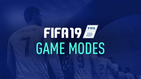 FIFA 19 Game Modes – FIFPlay