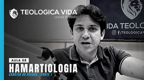 Hamartiologia Caráter do pecado AULA 08 YouTube