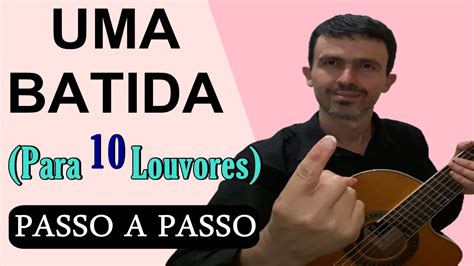 1 Batida Para 10 Louvores Passo A Passo Youtube