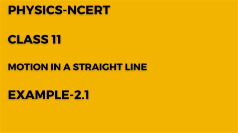phy ncert class  motion   straight    youtube
