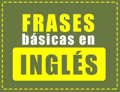 Frases B Sicas En Ingl S Para Principiantes