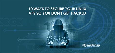 Ways To Secure Your Linux Vps Server