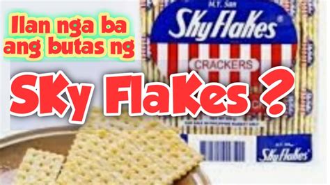 Ilan Ang Butas Ng Skyflakes YouTube