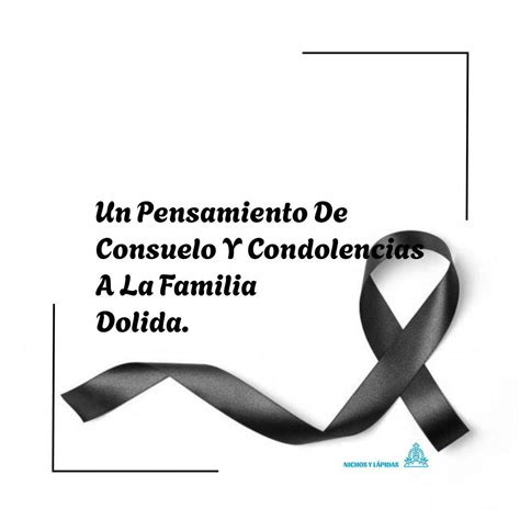 Un Pensamiento De Consuelo Y Condolencias A La Familia Dolida 2024