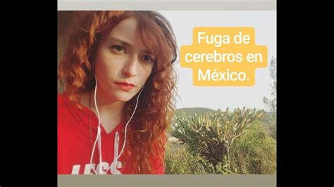 Fuga De Cerebros M Xico En Latinoam Rica Youtube