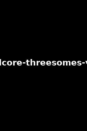 Hardcore threesomes vol Lena Paul Kissa Sins 作品 xb