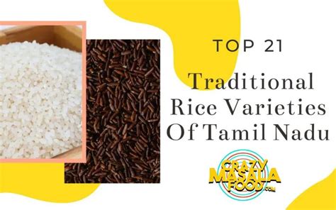 Top Traditional Rice Varieties Of Tamil Nadu Crazy Masala Food