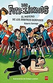 Los Futbolisimos Libros En Orden Coleccion Futbolisimos