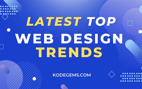 10 Top Web Design Trends To Watch In 2023 Kodegems