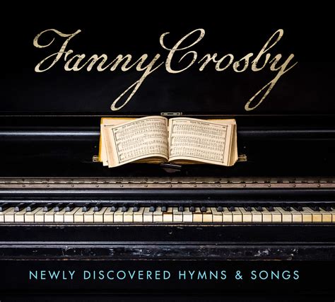 Fanny Crosby: Newly Discovered Hymns & Songs - Comedian Tim Lovelace