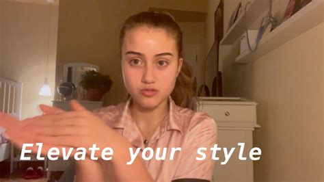 How To Elevate Your Style From 0 Youtube