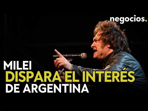 Ola De Privatizaciones En Argentina Milei Dispara El Interés Por Las Empresas Del País