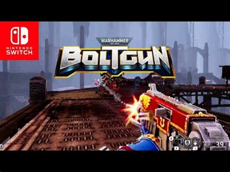 Warhammer Boltgun Nintendo Switch Gameplay First Look No