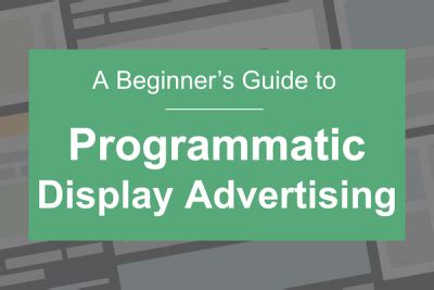 A Beginner S Guide To Programmatic Display Marketing Clicta Digital