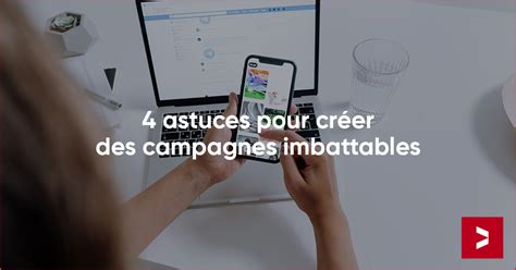 4 Astuces Pour Optimiser Vos Campagnes De Publicité Sur Facebook