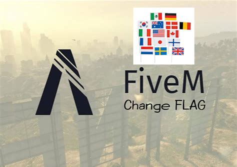 Change The Flag Across Gta V Fivem By Adrianamara Fiverr