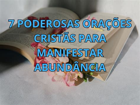 Poderosas Ora Es Crist S Para Manifestar Abund Ncia Minuto De Oracao