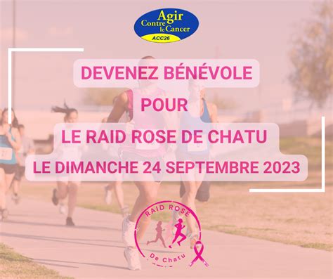 Devenir bénévole pour le Raid Rose 2023 AGIR CONTRE LE CANCER ACC26