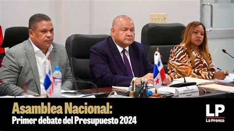 Asamblea Nacional Primer Debate Presupuesto Youtube