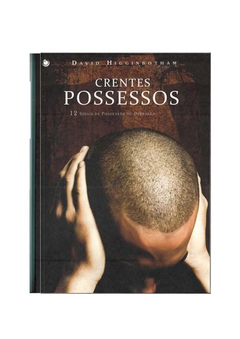 Crentes Possessos Livro