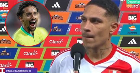 Selección Peruana Paolo Guerrero Y Su Lamento Tras Perder Al último