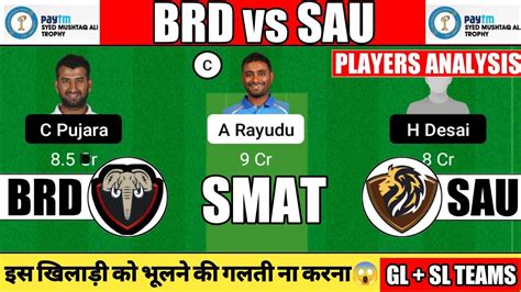 BRD Vs SAU Dream11 Team Baroda Vs Saurashtra T20 Brd Vs Sau Brd