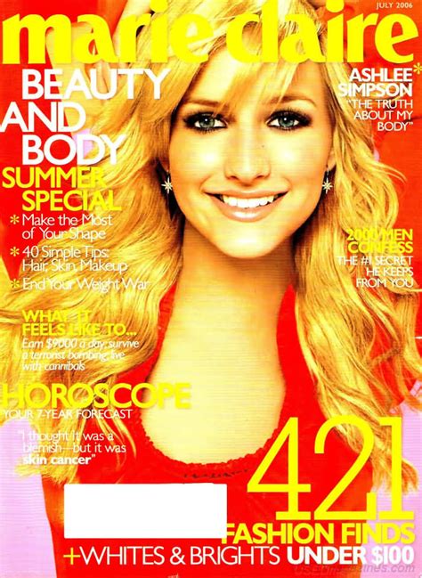 Marie Claire July 2006 Ashlee Simpson The Truth About My Body