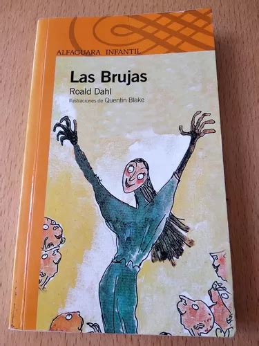 Las Brujas Roald Dahl Ilustraciones De Quentin Blake En Venta En