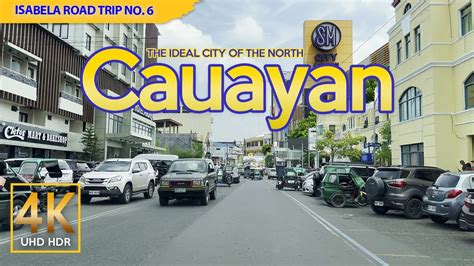 The Ideal City Of The North The City Of Cauayan Driving Tour Isabela