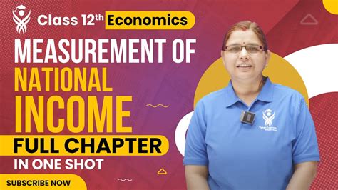 Measurement Of National Income Chapter Class Economics