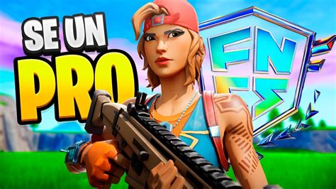 C Mo Ser Pro Player En Semanas C Mo Mejorar Rapido En Fortnite