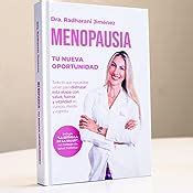 MENOPAUSIA TU NUEVA OPORTUNIDAD Todo Lo Que Necesitas Saber Para