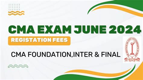 Cma Inter Exam Fee Last Date For June 2024 Edin Nettle