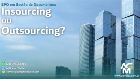 O Que é Insourcing Por Que é Diferente De Outsourcing Agmdoc