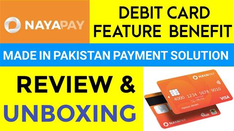 Nayapay Card Unboxing Nayapay Card Features And Benefits Nayapay