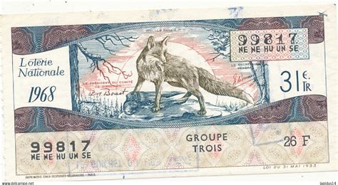 Billets De Loterie BL 784 BILLETS LOTERIE NATIONALE LE RENARD 31 1968