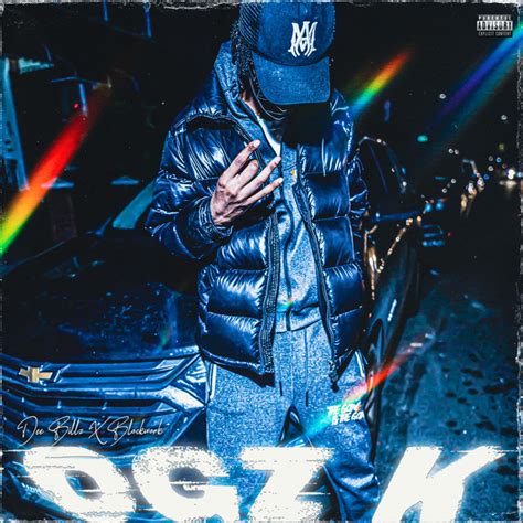 Ogz K Song And Lyrics By Dee Billz Spotify