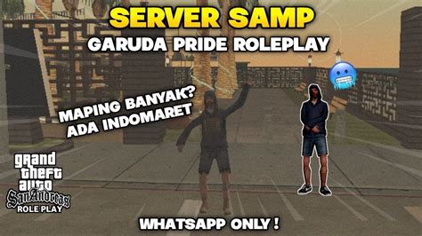 REVIEW SERVER GARUDA PRIDE ROLEPLAY BANYAK MAPING DAN FITUR FITUR