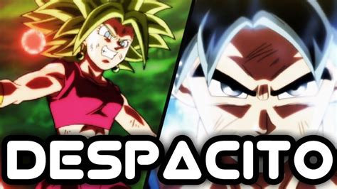 Goku Vs Kefla Despacito Amv Dragon Ball Super Despacito Goku Ultra