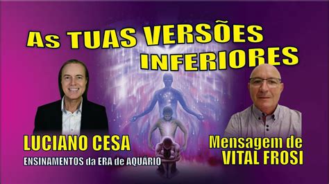 Vital Frosi As Tuas Vers Es Inferiores Luciano Cesa Compartilhem