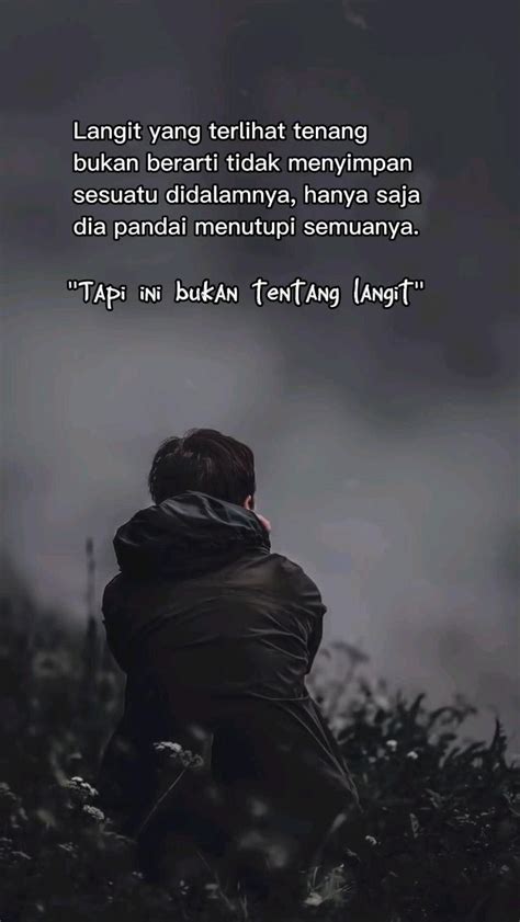 Pin Oleh Coretan Hidup Di Pin Buatan Anda Kata Kata Indah Motivasi