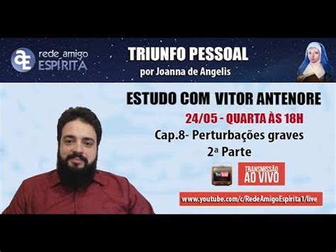 Triunfo Pessoal Cap Perturba Es Graves Parte Vitor